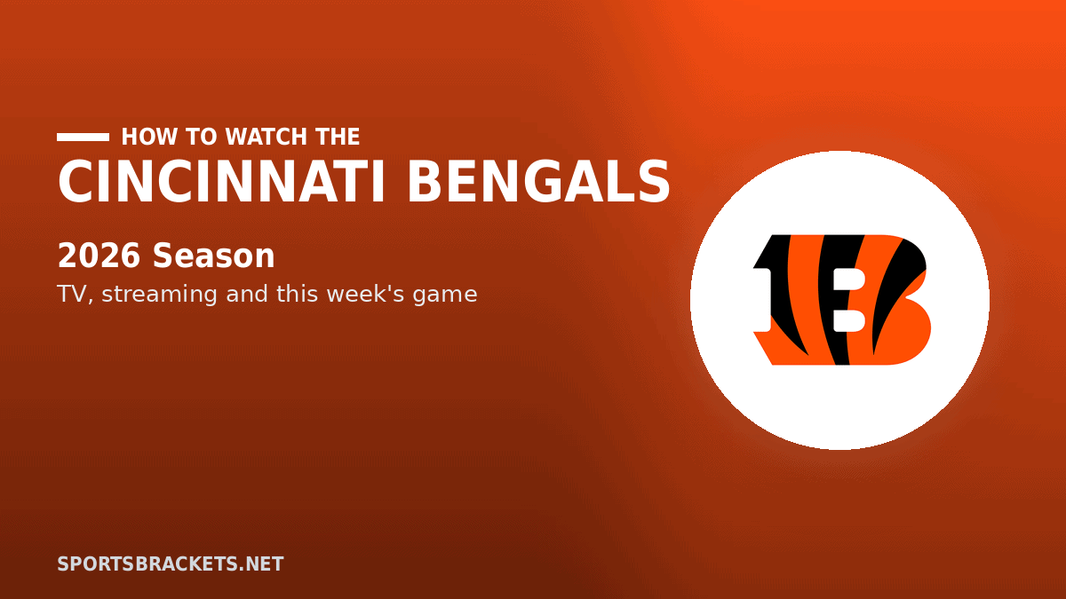 How to Watch the Cincinnati Bengals in 2026 TV Channels Streaming Schedule - Sports Brackets How to Watch the Cincinnati Bengals in 2026: TV Channels, Streaming & Schedule
