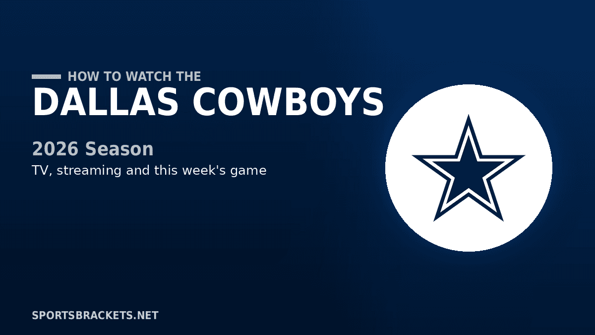 How to Watch the Dallas Cowboys in 2026 TV Channels Streaming Schedule - Sports Brackets How to Watch the Dallas Cowboys in 2026: TV Channels, Streaming & Schedule