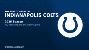 How to watch the Indianapolis Colts in 2026