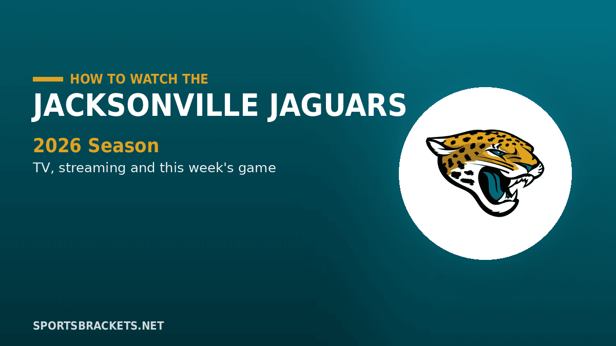 How to Watch the Jacksonville Jaguars in 2026 TV Channels Streaming Schedule - Sports Brackets How to Watch the Jacksonville Jaguars in 2026: TV Channels, Streaming & Schedule