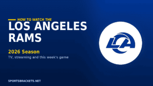 How to watch the Los Angeles Rams in 2026