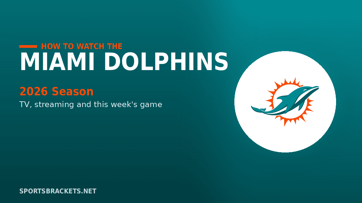 How to Watch the Miami Dolphins in 2026 TV Channels Streaming Schedule - Sports Brackets How to Watch the Miami Dolphins in 2026: TV Channels, Streaming & Schedule