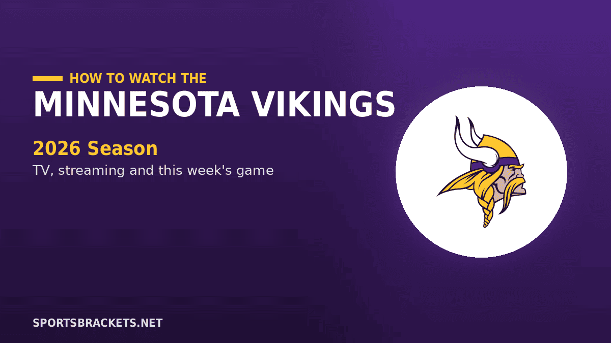How to Watch the Minnesota Vikings in 2026 TV Channels Streaming Schedule - Sports Brackets How to Watch the Minnesota Vikings in 2026: TV Channels, Streaming & Schedule
