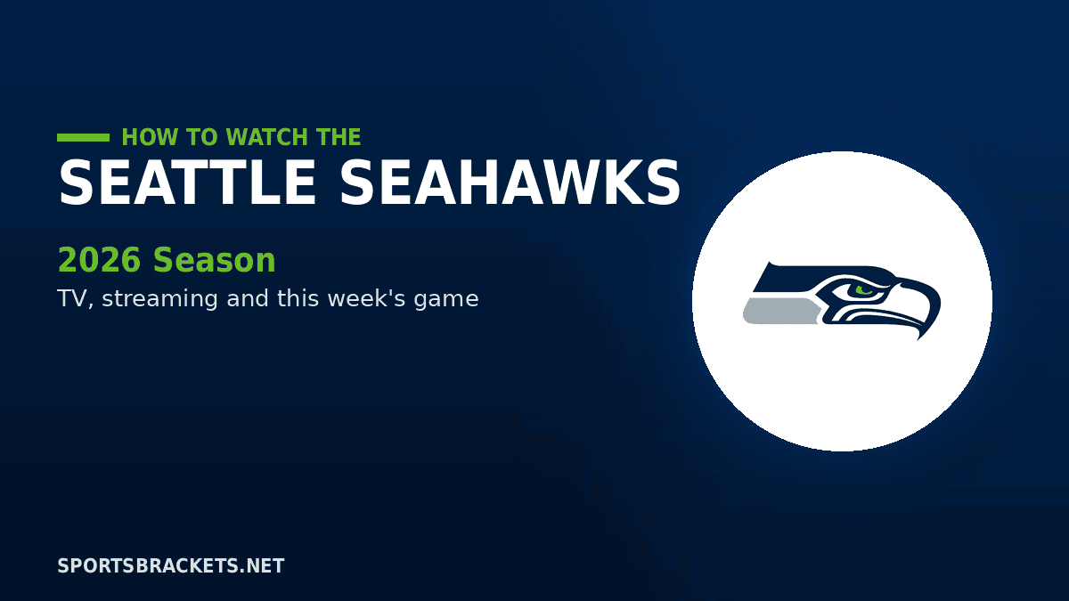 How to Watch the Seattle Seahawks in 2026 TV Channels Streaming Schedule - Sports Brackets How to Watch the Seattle Seahawks in 2026: TV Channels, Streaming & Schedule