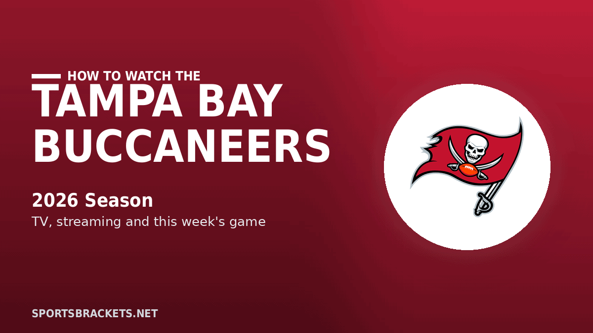 How to Watch the Tampa Bay Buccaneers in 2026 TV Channels Streaming Schedule - Sports Brackets How to Watch the Tampa Bay Buccaneers in 2026: TV Channels, Streaming & Schedule