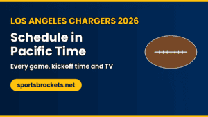 Read more about the article Los Angeles Chargers 2026 Schedule in Pacific Time (PT) & TV