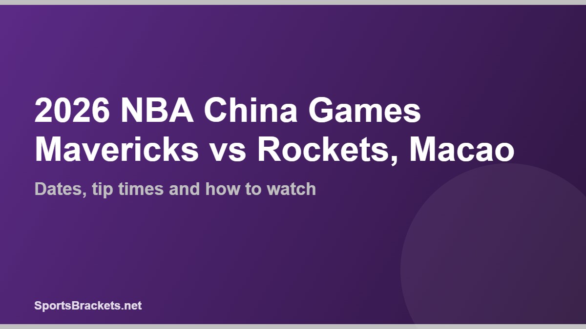 2026 NBA China Games Mavericks vs Rockets in Macao
