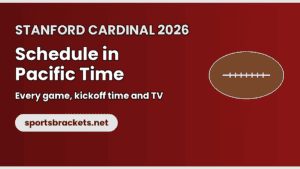 Read more about the article Stanford Cardinal 2026 Schedule in Pacific Time (PT) & TV