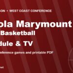 2026-27 Loyola Marymount Lions basketball schedule and TV