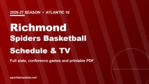 2026-27 Richmond Spiders basketball schedule and TV