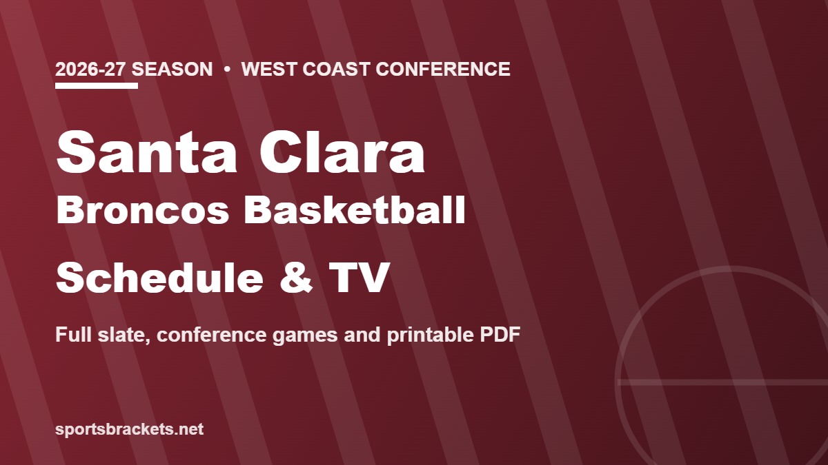 Santa Clara Broncos 2026-27 schedule